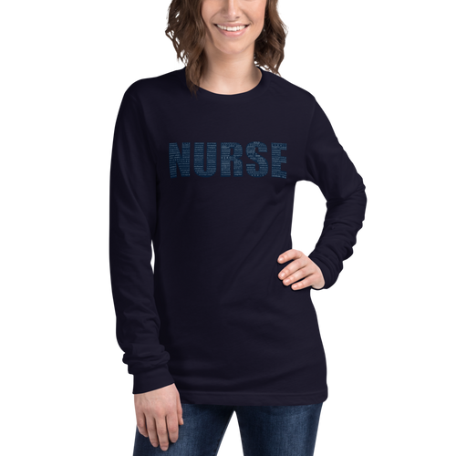 “Nurse Attributes” Unisex Long Sleeve Tee | Bella + Canvas (Blue Letters w / Light Blue Letters Inside)