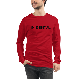 "I'm Essential" Unisex Long Sleeve Tee | Bella + Canvas 3501 (Black Logo)
