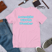 "Latenight TikTok Watcher" Short-Sleeve Unisex T-Shirt