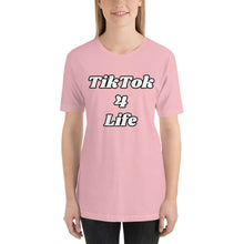 "TikTok 4 Life" Short-Sleeve Unisex T-Shirt