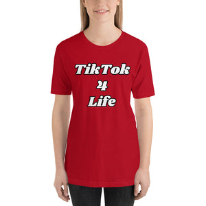"TikTok 4 Life" Short-Sleeve Unisex T-Shirt